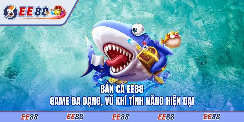 Bắn cá ee88